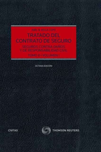 Tratado del Contrato de Seguro (Tomo II)