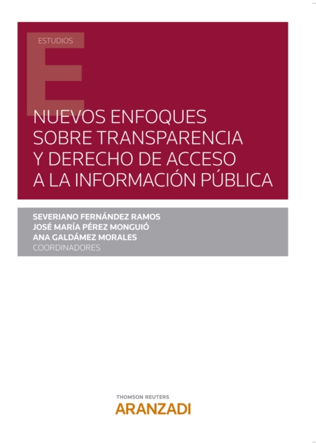 Nuevos enfoques sobre transparencia y derecho de acceso a la información pública
