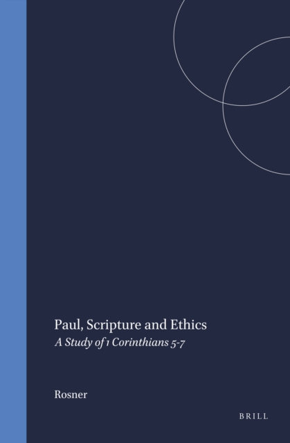 Paul, Scripture and Ethics