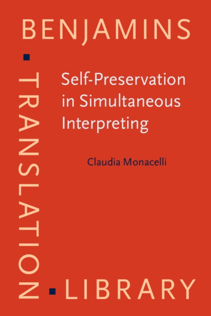 Self-Preservation in Simultaneous Interpreting