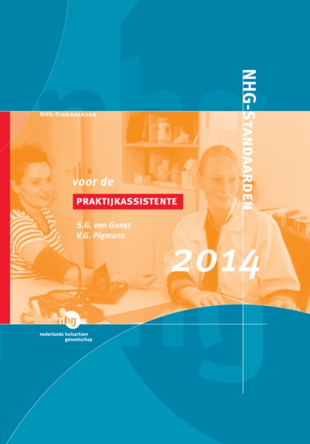 NHG-standaarden voor de praktijkassistente 2014