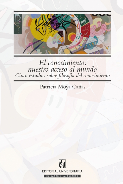 El conocimiento: nuestro acceso al mundo