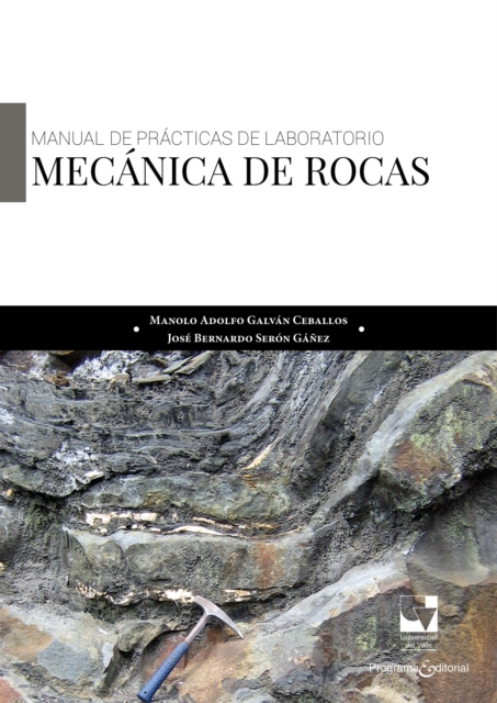 Manual de prácticas de laboratorio: Mecánica de rocas