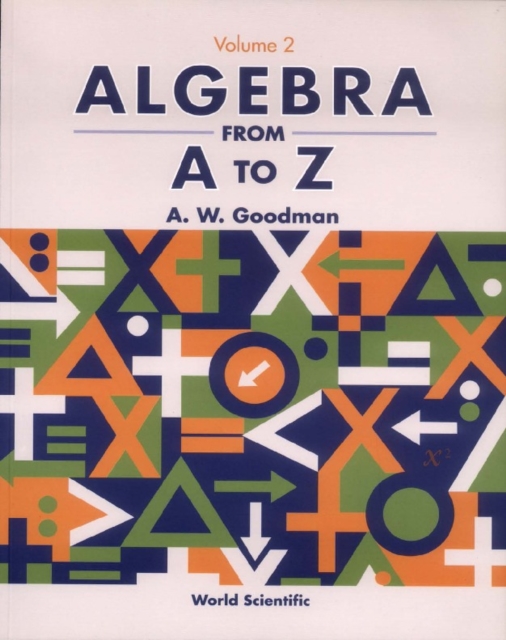Algebra From A To Z - Volume 2