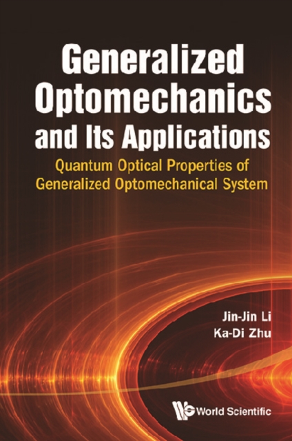 Generalized Optomechanics And Its Applications: Quantum Optical Properties Of Generalized Optomechanical System