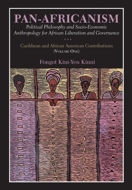 Pan-Africanism: Political Philosophy and