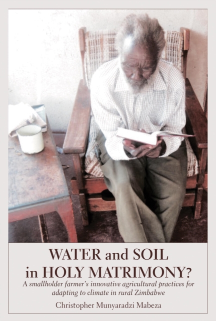 Water and Soil in Holy Matrimony