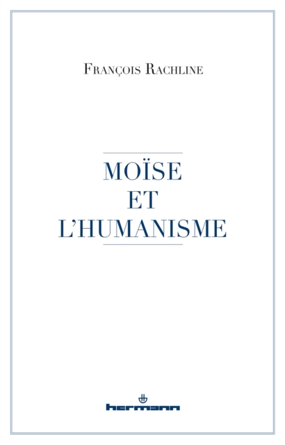 Moïse et l'humanisme