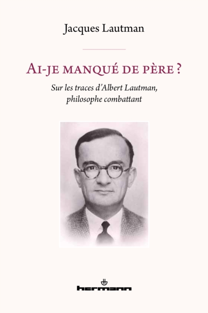 Ai-je manqué de père ?