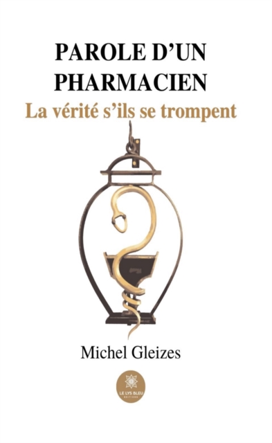 Parole d'un pharmacien
