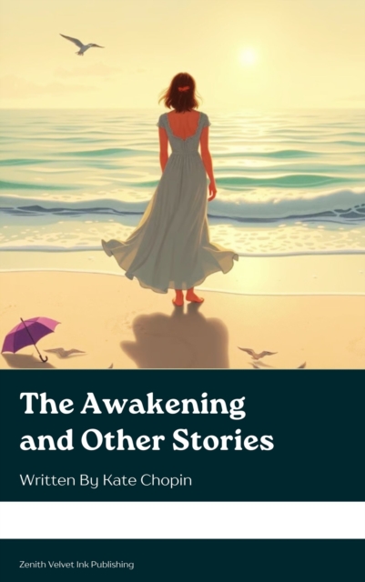 Awakening and Other Stories