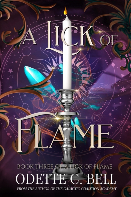 Lick of Flame Book Three