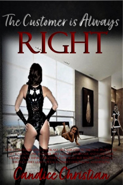 Customer is Always Right