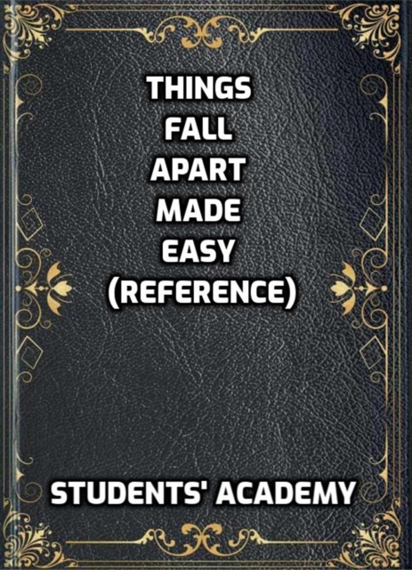 Things Fall Apart Made Easy (Reference)