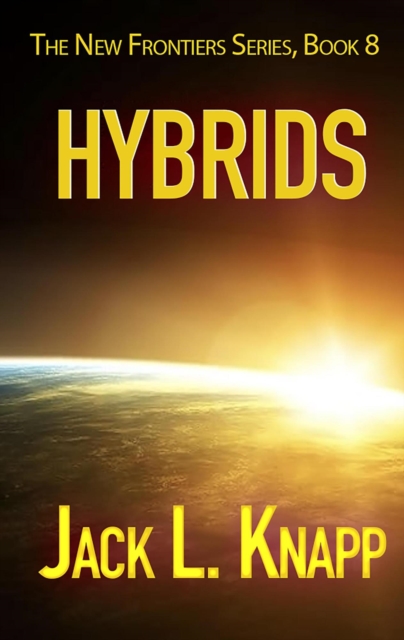 Hybrids: The New Frontiers Series, Book Eight