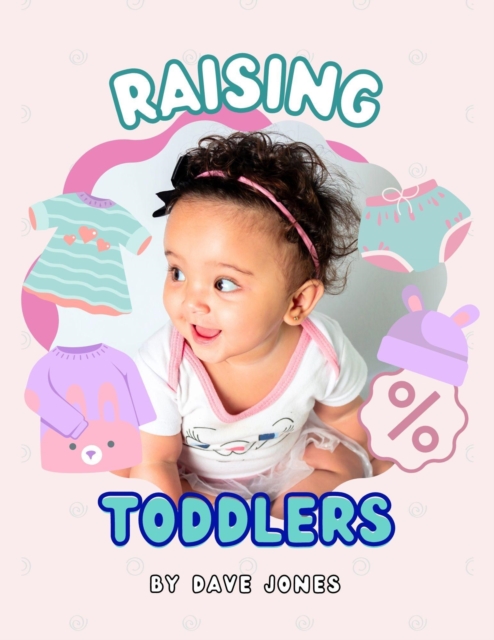 Raising Toddlers