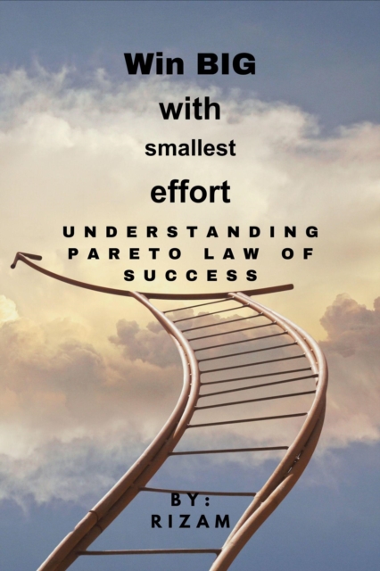 Win BIG with Smallest Effort: Understanding Pareto Law of Success