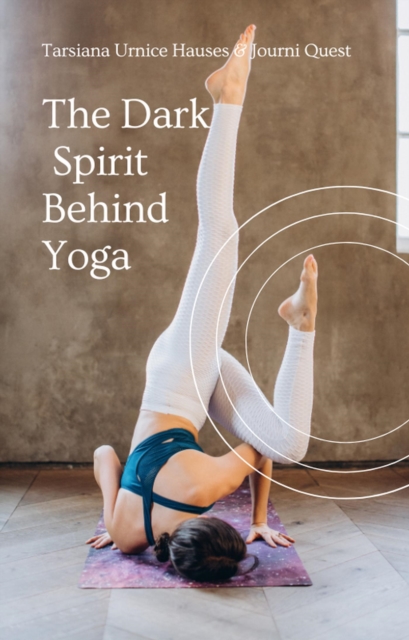 Dark Spirit Behind Yoga
