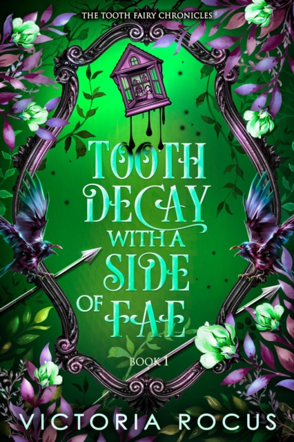 Tooth Decay With A Side Of Fae