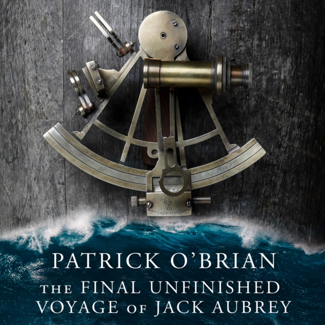 Final Unfinished Voyage of Jack Aubrey