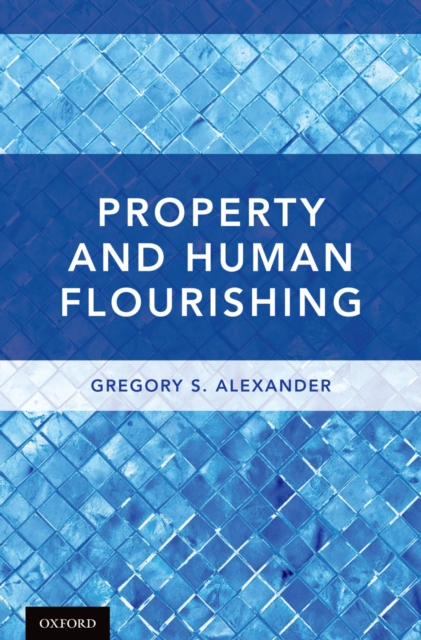 Property and Human Flourishing