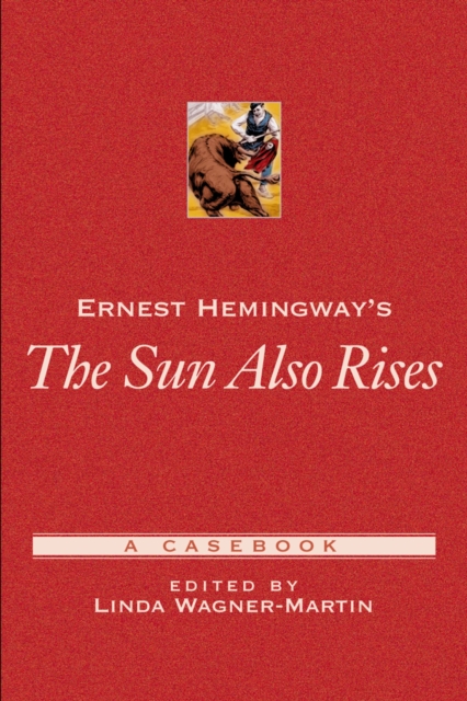 Ernest Hemingway's The Sun Also Rises
