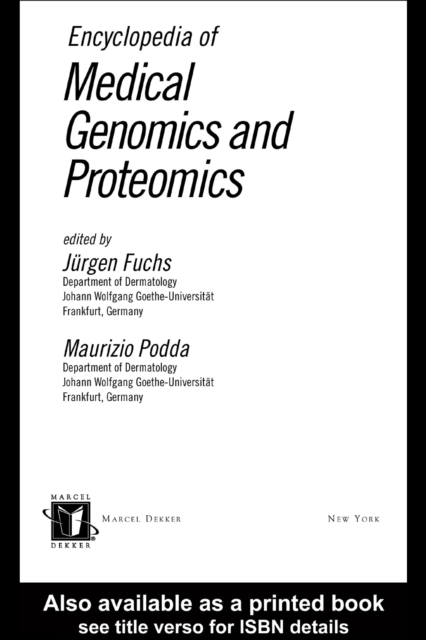 Encyclopedia of Medical Genomics and Proteomics, 2 Volume Set