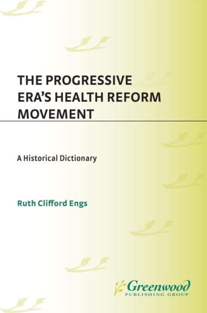 Progressive Era's Health Reform Movement