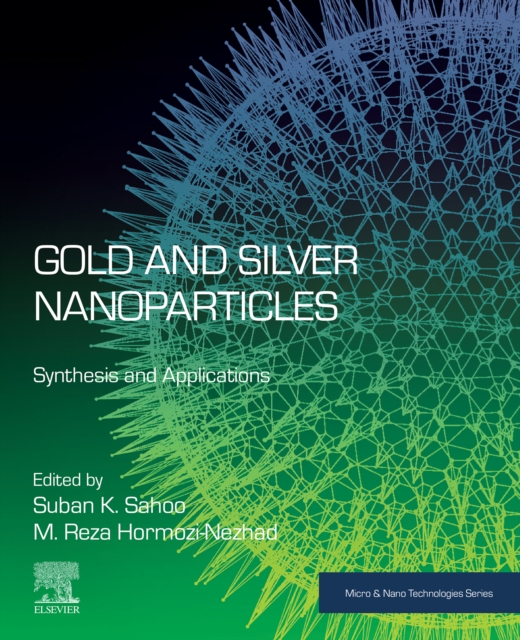 Gold and Silver Nanoparticles