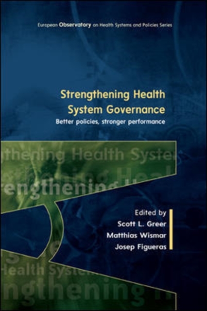 Strengthening Health System Governance: Better Policies, Stronger Performance