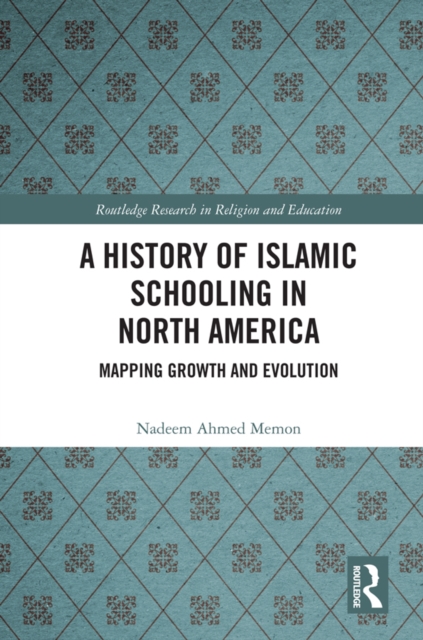 History of Islamic Schooling in North America