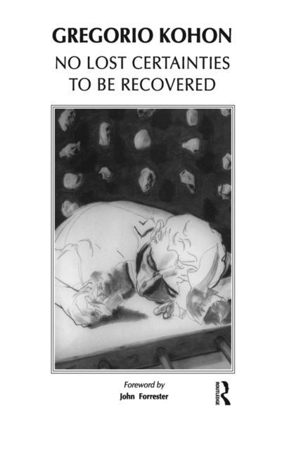 No Lost Certainties To Be Recovered