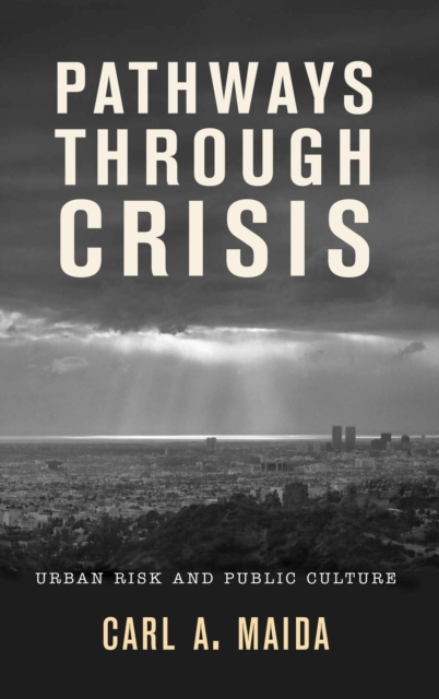 Pathways through Crisis