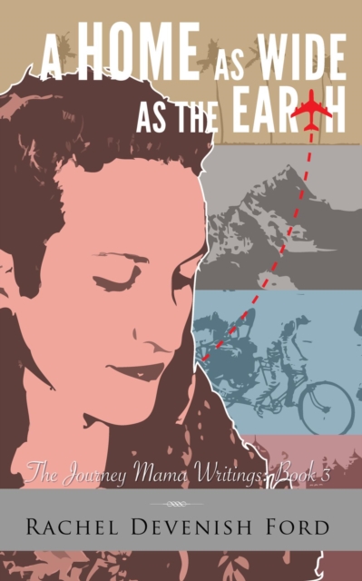 Home as Wide as the Earth