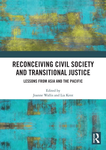 Reconceiving Civil Society and Transitional Justice