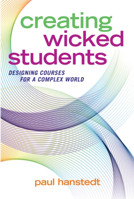 Creating Wicked Students