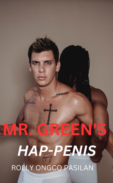 Mr. Green Book 1: Mr. Green's Hap-Penis