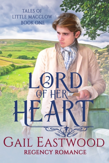 Lord of Her Heart, a Regency Romance