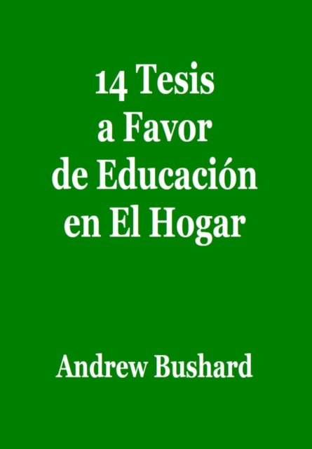 14 Tesis a Favor de Educacion en El Hogar