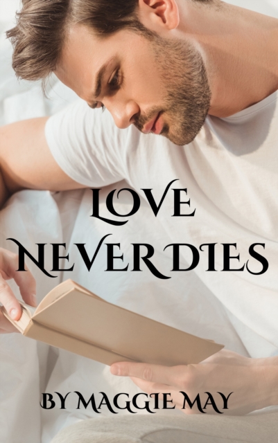 Love Never Dies
