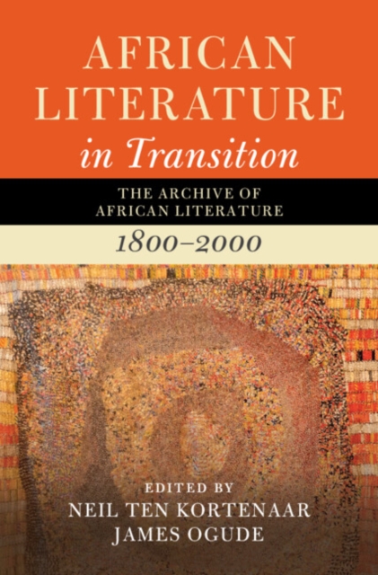 African Literature in Transition: Volume 1
