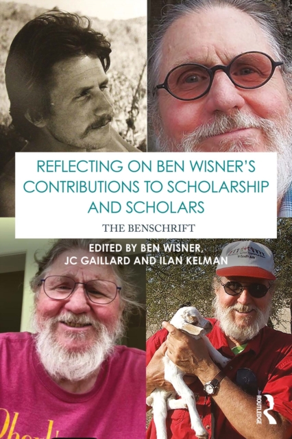 Reflecting on Ben Wisner's Contributions to Scholarship and Scholars