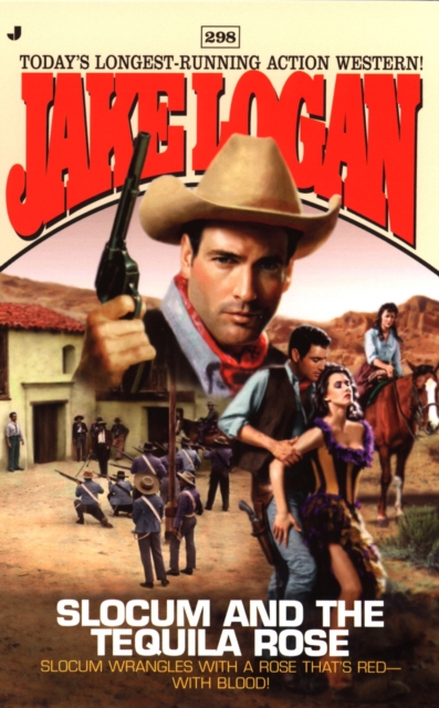Slocum 298: Slocum and the Tequila Rose