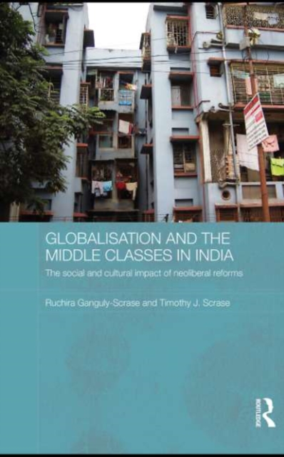 Globalisation and the Middle Classes in India