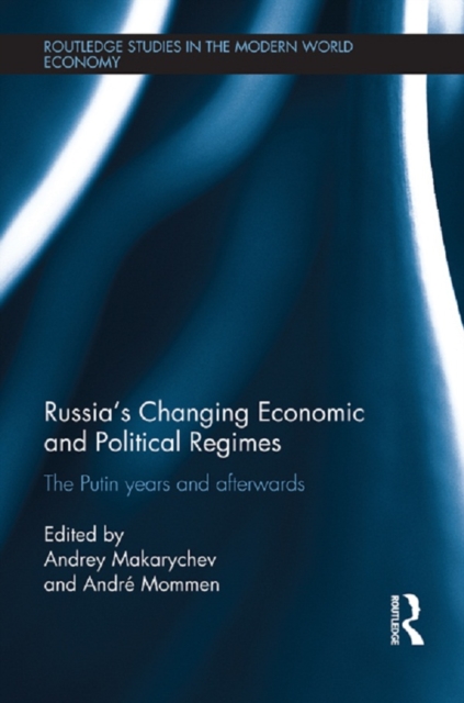 Russia's Changing Economic and Political Regimes