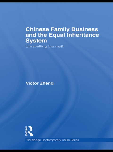 Chinese Family Business and the Equal Inheritance System