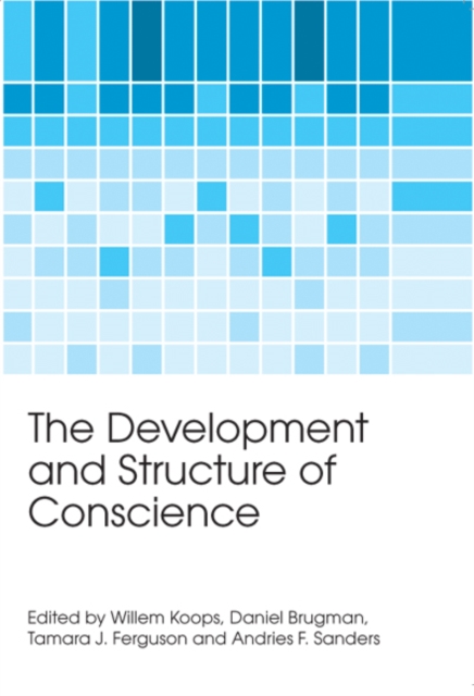 Development and Structure of Conscience