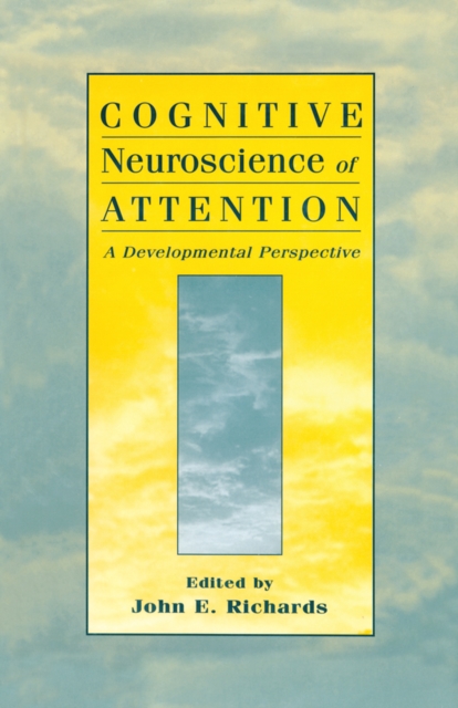 Cognitive Neuroscience of Attention