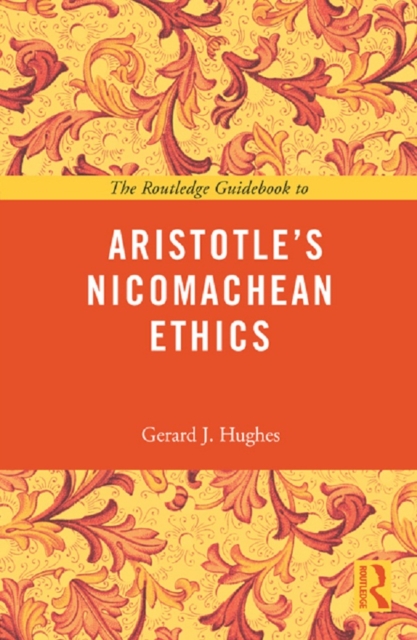 Routledge Guidebook to Aristotle's Nicomachean Ethics