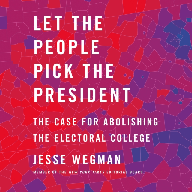 Let the People Pick the President